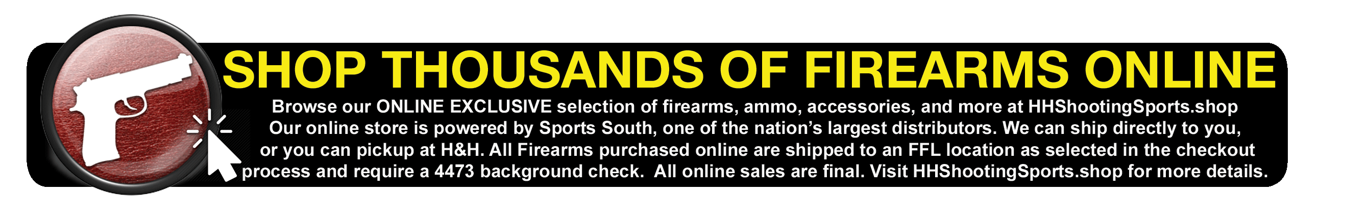 Shop Firearms & Accessories at H&H Shooting Sports