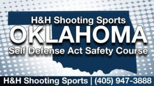 Oklahoma Self Defense Act Safety Course 