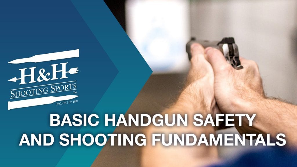 Basic Hand Gun safety and fundamentals class in H&H Shooting sports in Oklahoma's City 